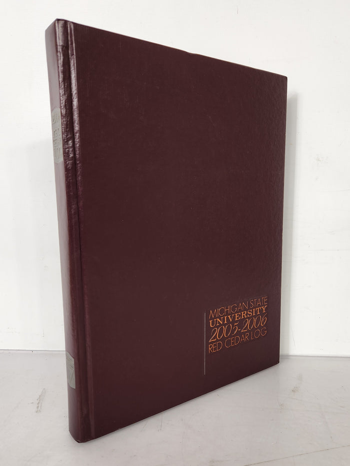 2006 Michigan State University Yearbook Red Cedar Log