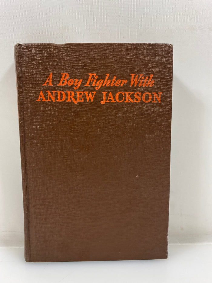 A Boy Fighter with Andrew Jackson by Thomas 1946 HC