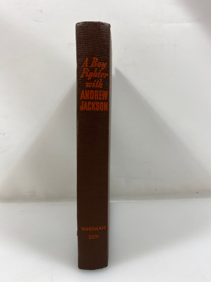 A Boy Fighter with Andrew Jackson by Thomas 1946 HC