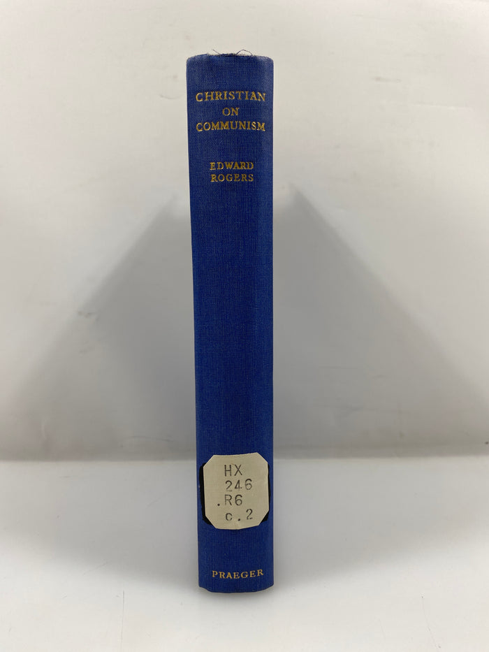 A Christian Commentary on Communism by Rogers 1952 HC