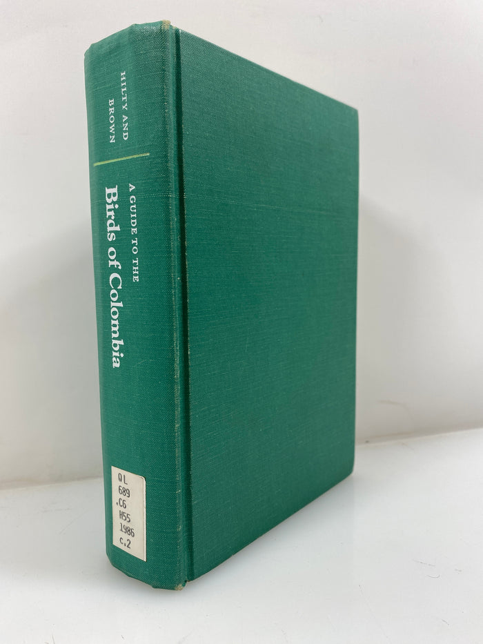 A Guide to the Birds of Colmbia Hilty/Brown Ex-library 1986 HC