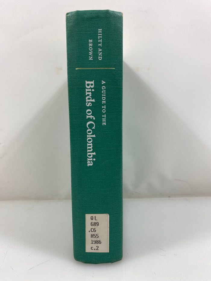 A Guide to the Birds of Colmbia Hilty/Brown Ex-library 1986 HC