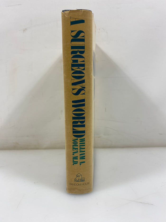 A Surgeon's World William A. Nolen 1972 HCDJ BCE