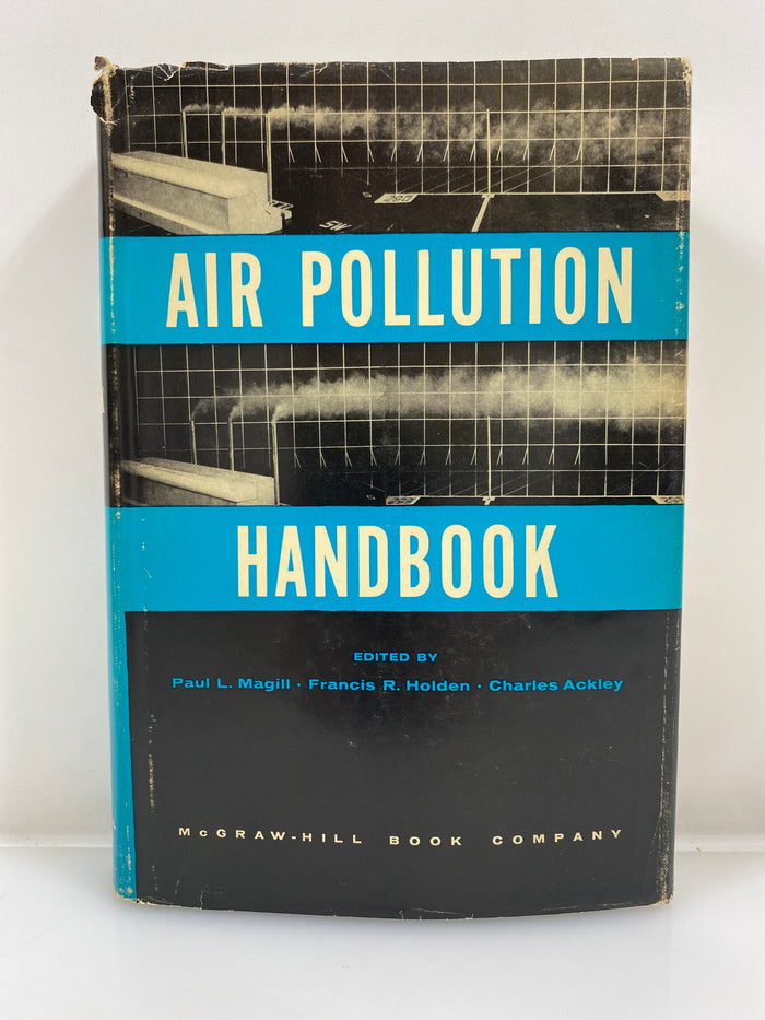 Air Pollution Handbook Magill/Holden/Ackley 1956 HC