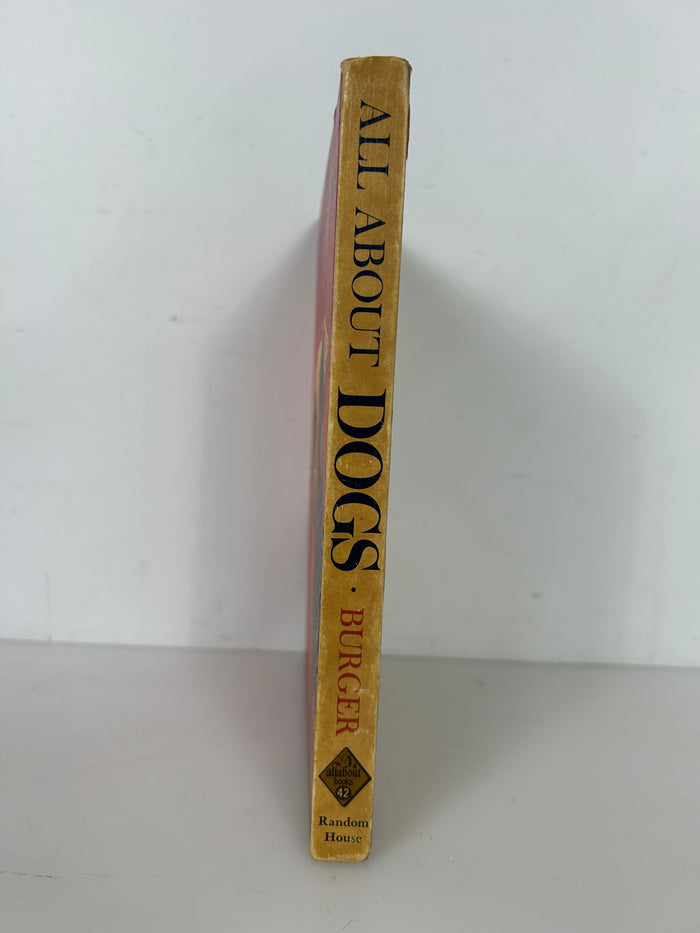 All About Dogs by Carl Burger Random House 1962 HC