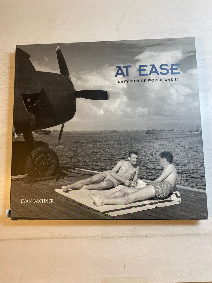 At Ease Navy Men of World War 2 HCDJ 2004