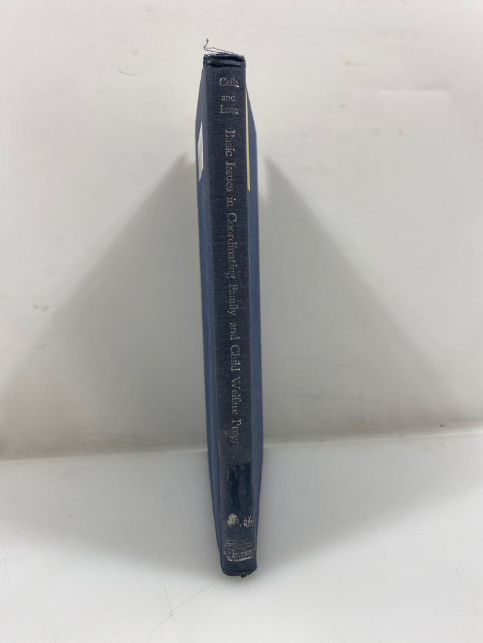 Basic Issues in Coordinating Family and Child Welfare Programs Ex-libra 1964 HC
