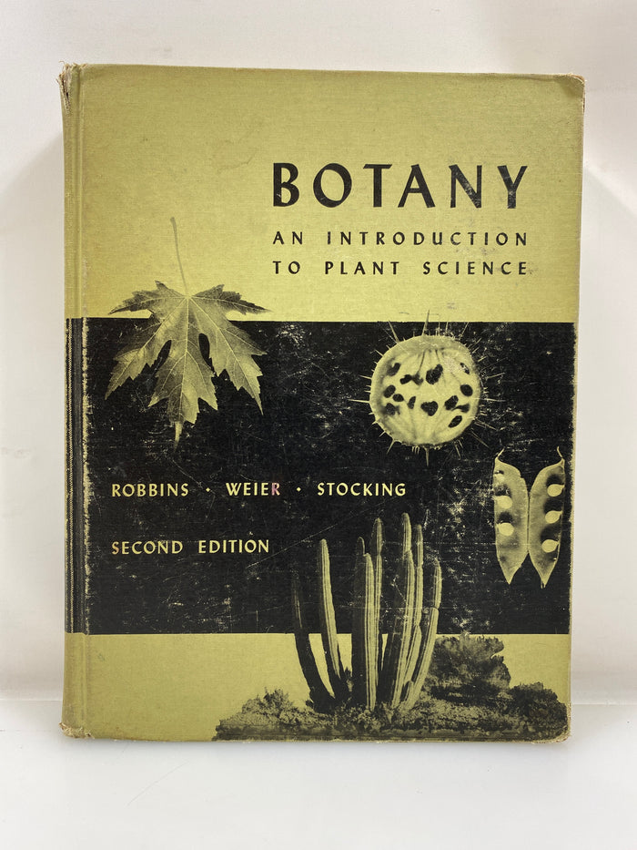 Botany Introduction to Plant Science 2nd Ed. Robbins/Weier/Stocking 1959 HC
