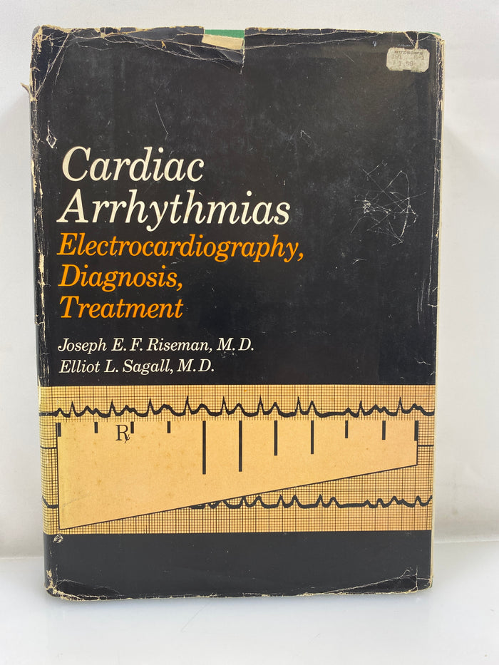 Cardiac Arrhythmias by Riseman/Sagall 1963 HCDJ