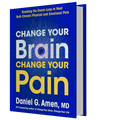 Book titled 'Change Your Brain, Change Your Pain' by Dr. Daniel G. Amen on a white background