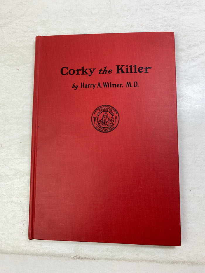 Corky the Killer Harry Wilmer Tuberculosis 1945