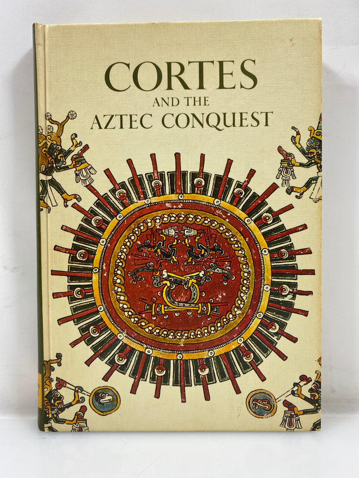 Cortes and the Aztec Conquest by Blacker Horizon Caravel Book 1965 HC
