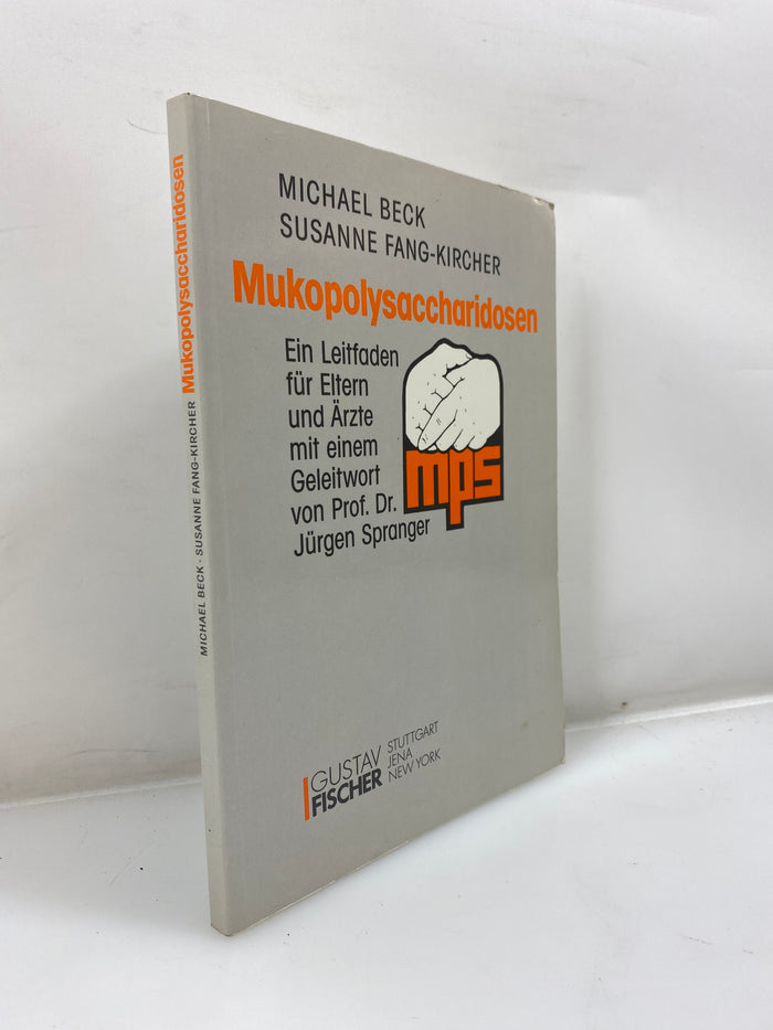 Die Mukopolysaccharidosen by Beck/Fang-Kircher 1993 SC