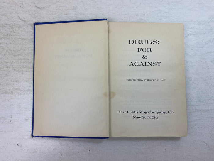 Drugs: For & Against Hart Publishing Company Ex-library 1970 HC