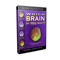 [DVD] Which Brain Do You Want?