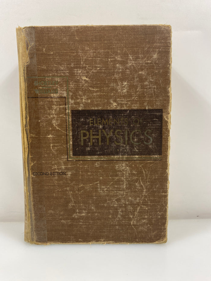 Elements of Physics by Shortley/Williams 2nd Ed. 1956 HC