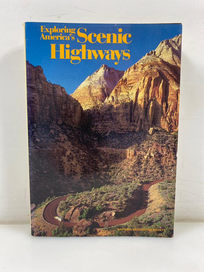 Exploring America's Scenic Highways National Geographic 1985 HCDJ