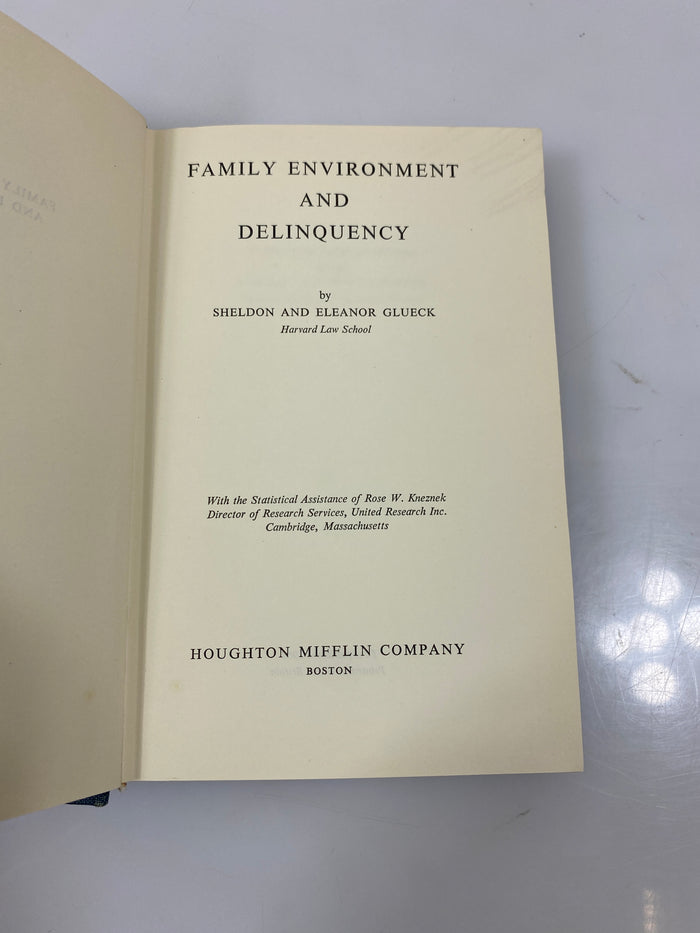 Family Environment and Delinquency by Glueck Houghton Mifflin Ex-libra 1962 HC