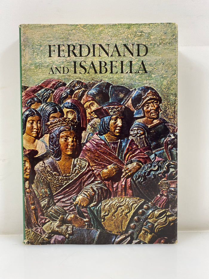 Ferdinand and Isabella by Elliott Horizon Caravel Book 1968 HCDJ