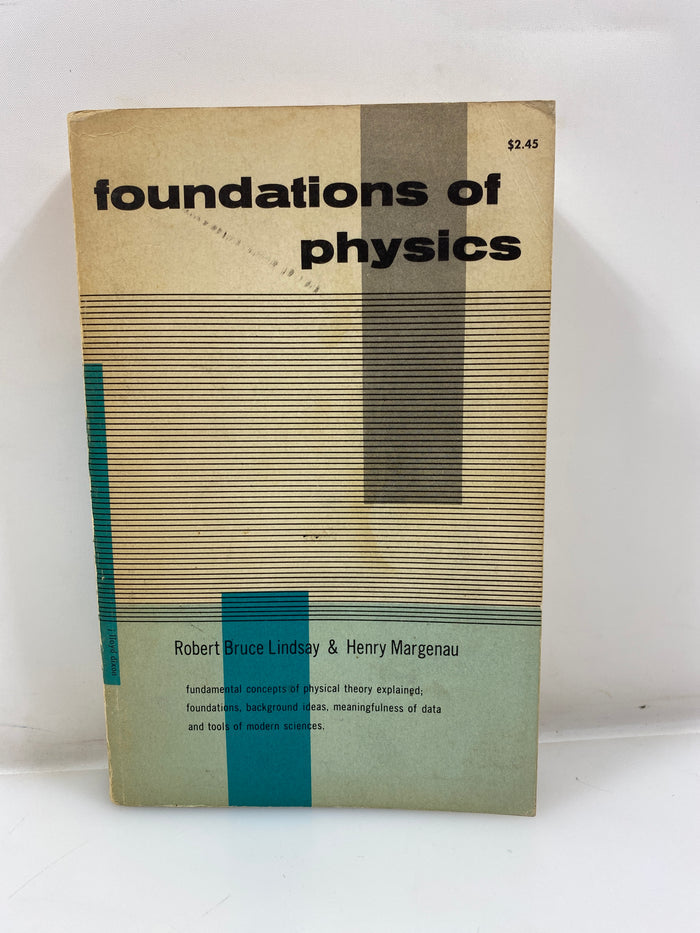 Foundations of Physics by Lindsay/Margenau 1957 SC