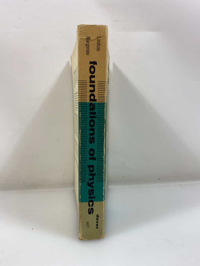 Foundations of Physics by Lindsay/Margenau 1957 SC