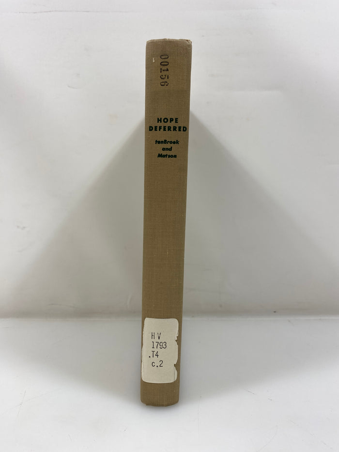 Hope Deferred by tenBroek/Matson Ex-library 1959 HC