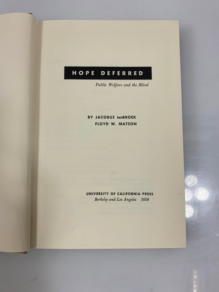 Hope Deferred by tenBroek/Matson Ex-library 1959 HC