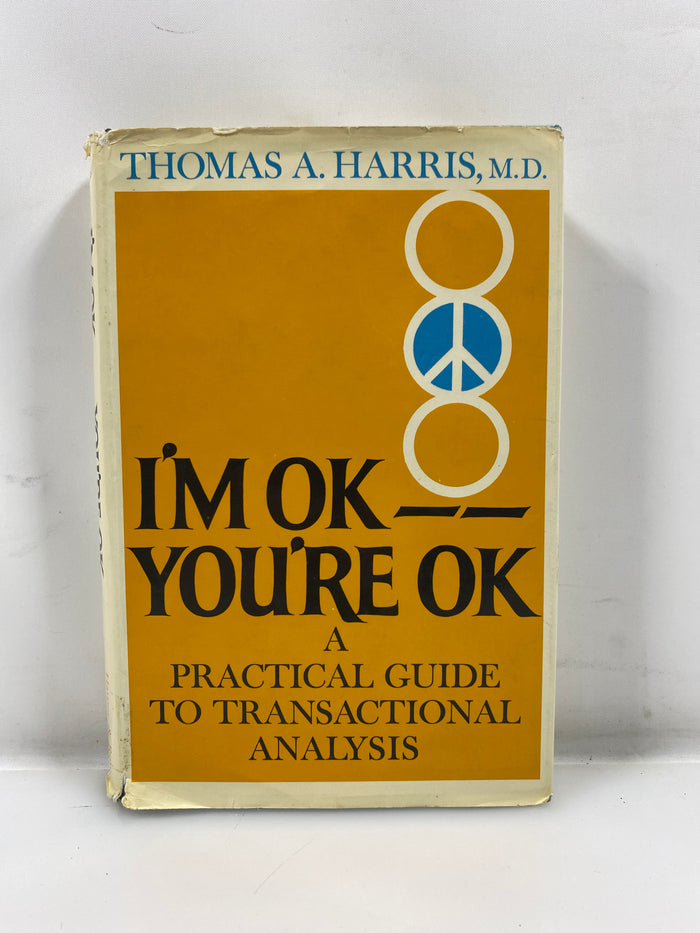 I'm Ok You're Ok by Thomas Harris 1969 HCDJ
