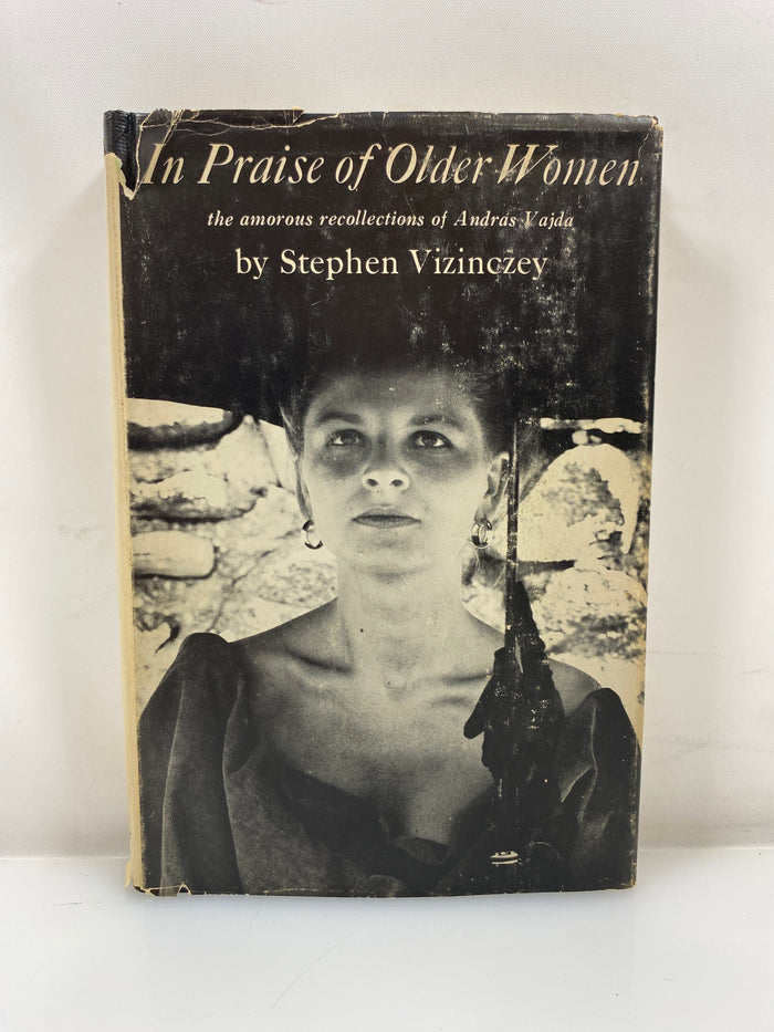 In Praise of Older Women by Vizinczey Trident Press 1966 HCDJ