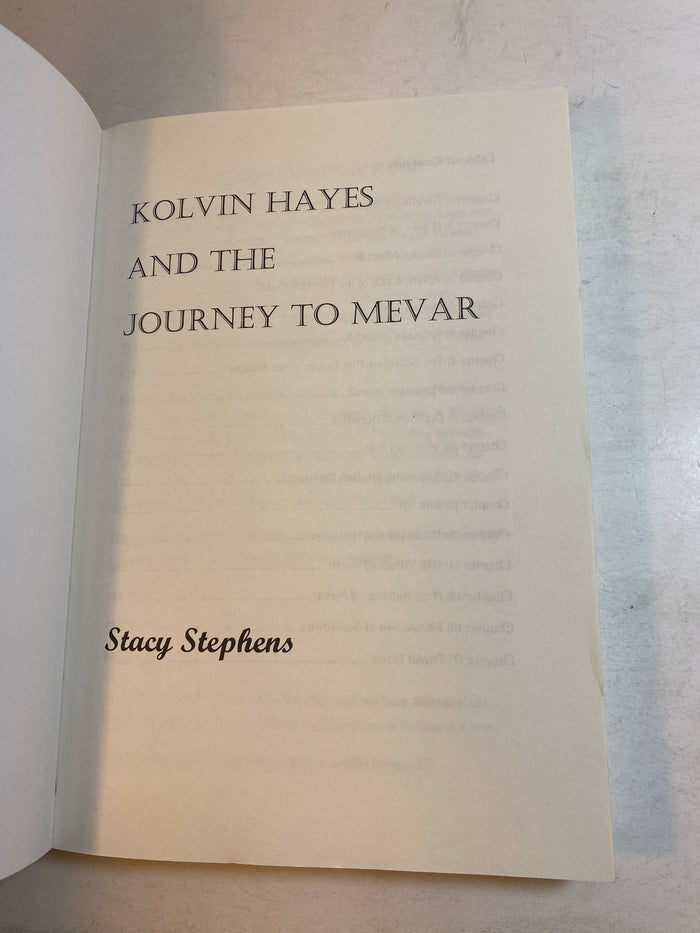 Kolvin Hayes and the Journey to Mevar by Stacy Stephens