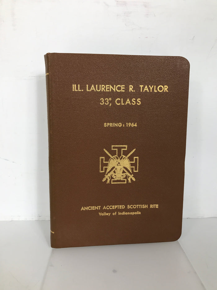 Laurence R. Taylor 33rd Degree Ancient Accepted Scottish Rite Spring 1964