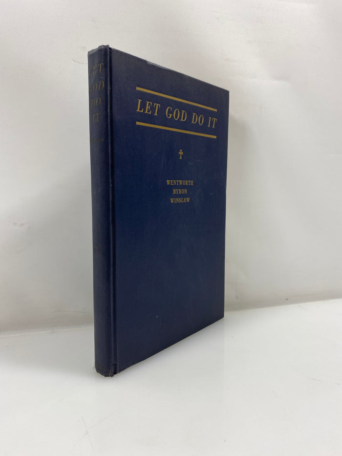 Let God Do It by Winslow Dodge Publishing 1938 HC
