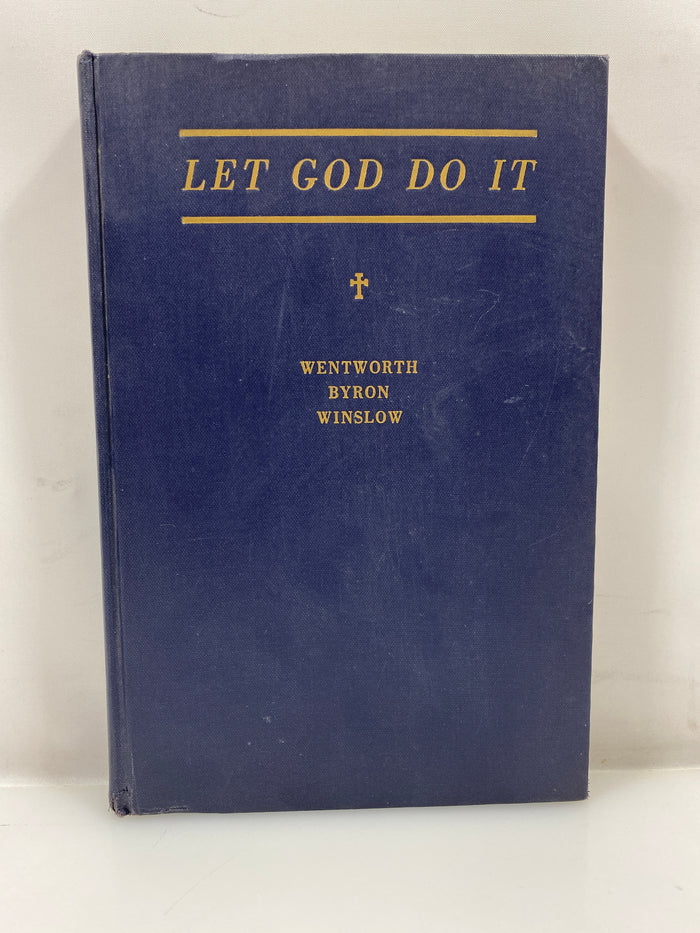 Let God Do It by Winslow Dodge Publishing 1938 HC