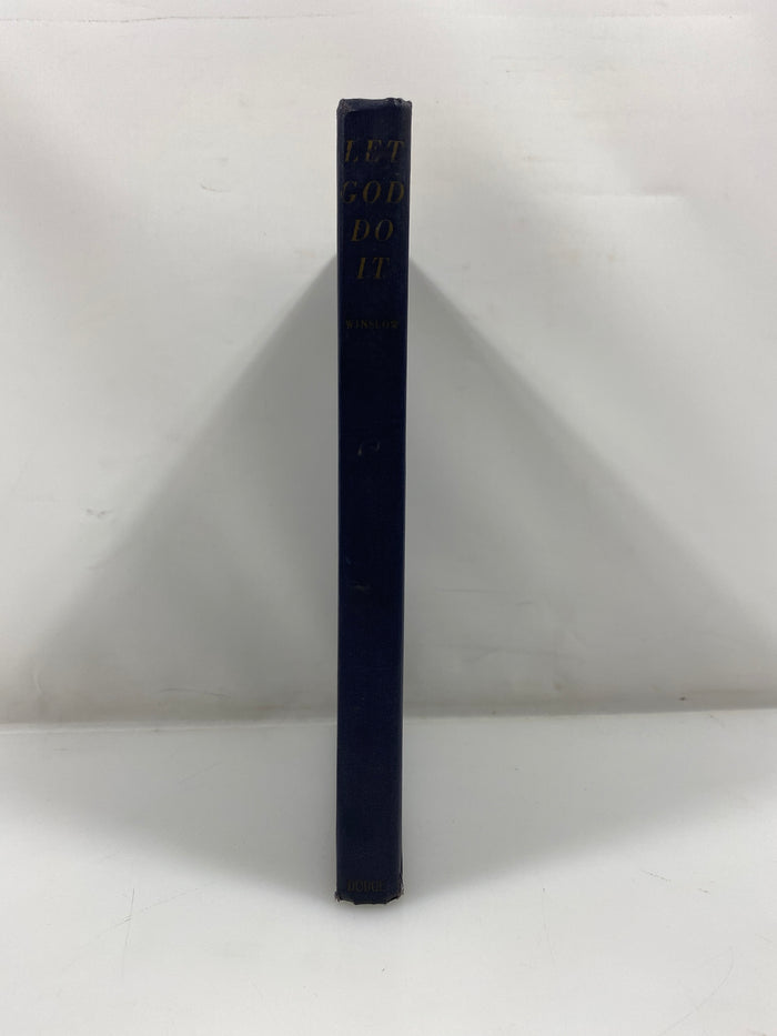 Let God Do It by Winslow Dodge Publishing 1938 HC