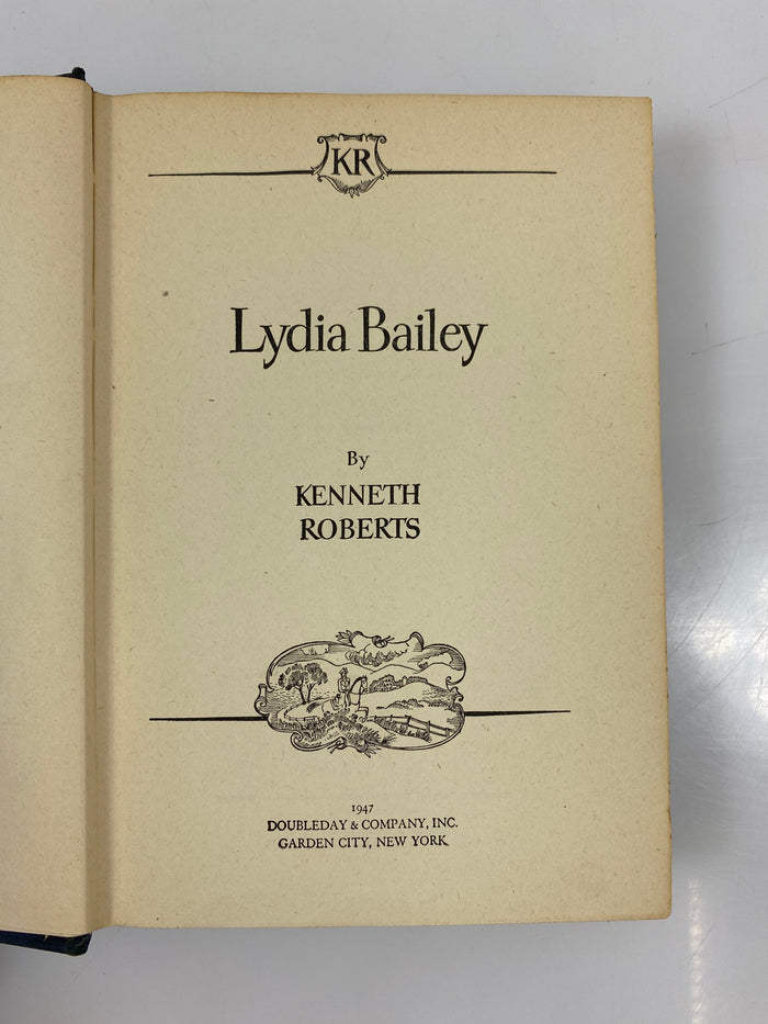 Lydia Bailey by Kenneth Roberts 1947 HC