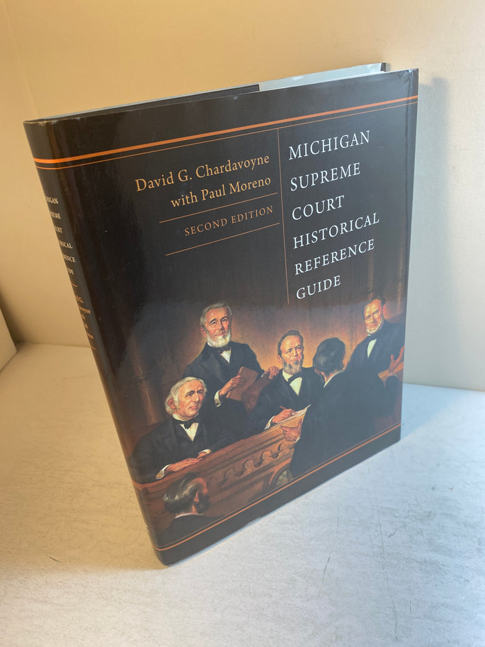 Michigan Supreme Court Historical Reference Guide HCDJ 2015