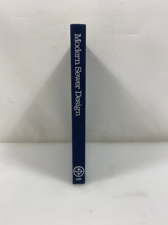 Modern Sewer Design American Iron and Steel Institute 1980 HC