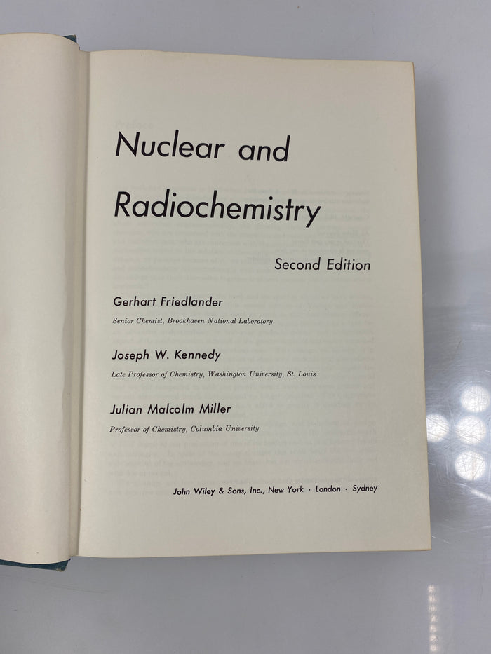 Nuclear and Radiochemistry Friedlander/Kennedy/Miller 2nd Ed. 1949
