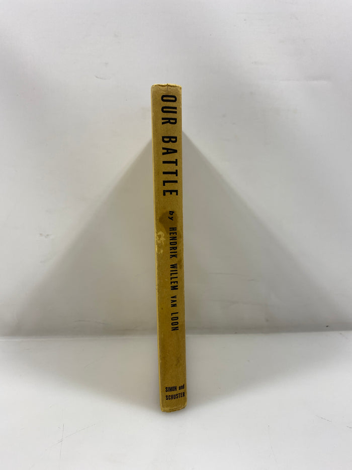 Our Battle by Hendrik Willem van Loon 1938 HC
