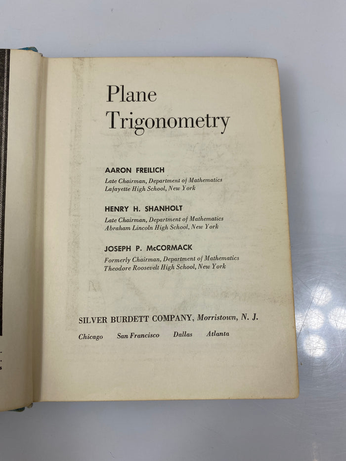 Plane Trigonometry by Freilich/Shanholt/McCormack 1958 HC