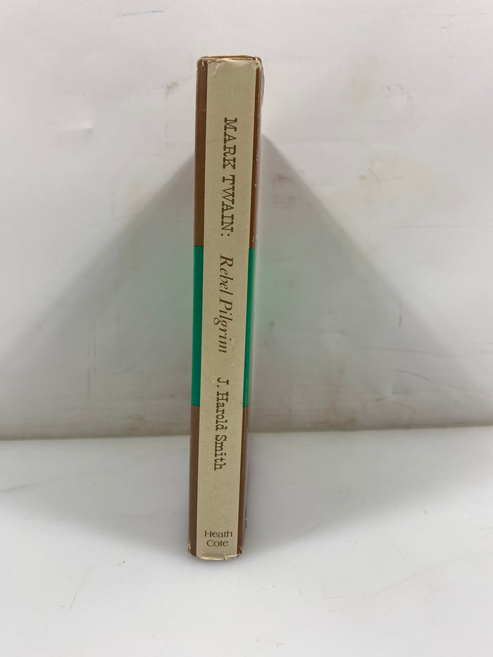 *Signed* Mark Twain Rebel Pilgrim by J Harold Smith 1973 HCDJ