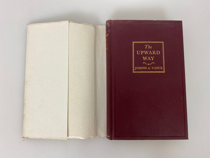 Signed The Upward Way by Joseph Vance 1945 HCDJ