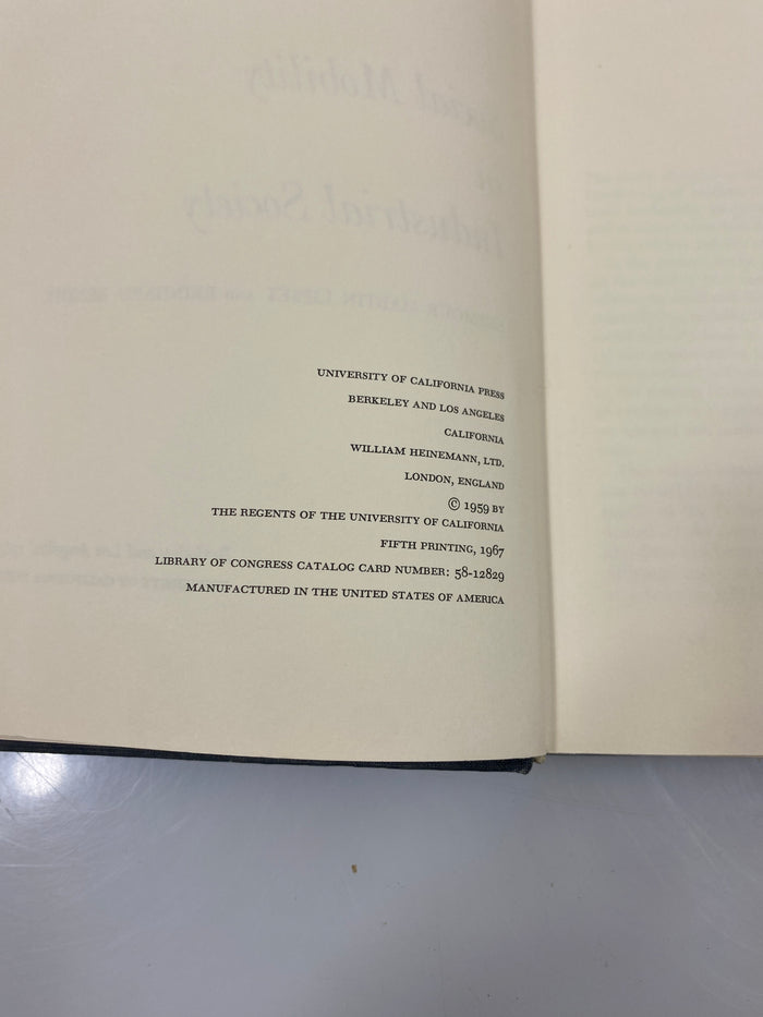 Social Mobility in Industrial Society Lipset/Bendix Ex-library 1967 HC