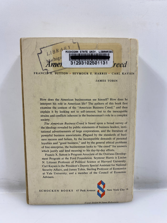 The American Business Creed Sutton/Harris/Kaysen/Tobin Ex-library 1962 HC