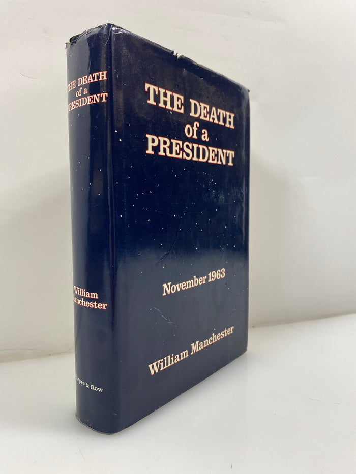 The Death of a President November 1963 by Manchester 1967 1st Ed. HCDJ