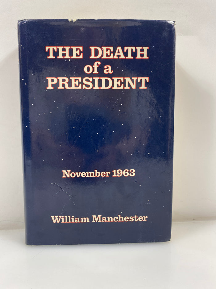 The Death of a President November 1963 by Manchester 1967 1st Ed. HCDJ