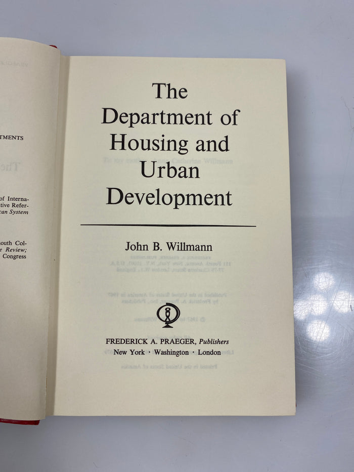 The Department of Housing and Urban Development by Willmann Ex-library 1967 HC