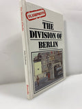 The Division of Berlin by John Dudman 1988 HC