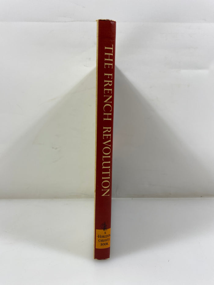 The French Revolution by Dowd Horizon Caravel Book 1965 HC