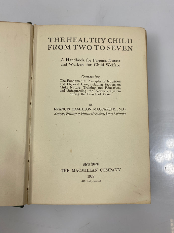 The Healthy Child From Two to Seven by Maccarthy 1922 HC